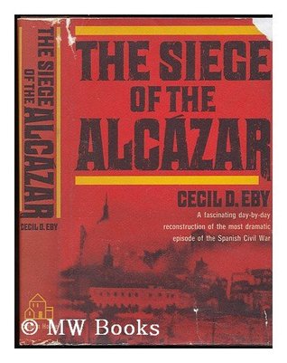 The Siege of the Alcazar (Hardcover)