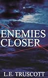 Enemies Closer