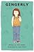 Gingerly (Gingerly Matson #1)