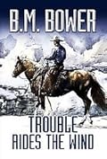 Trouble Rides The Wind