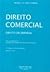 Direito Comercial: Direito da Empresa