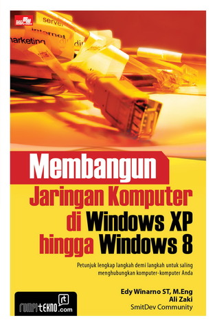 Membangun Jaringan Komputer di Windows XP hingga Windows 8 (Windows)