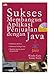 Sukses Membangun Aplikasi Penjualan dengan Java (Pemrograman)