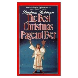 The Best Christmas Pageant Ever