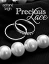 Precious Lace by Adriane Leigh
