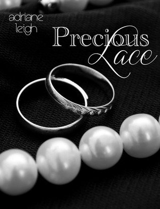 Precious Lace (Lace, #4)