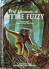 The Adventures of Little Fuzzy: From the Original Little Fuzzy by H. Beam Piper (Fuzzy Sapiens, #6)