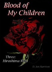 Hiroshima Rifts (Blood of My Children, #3)