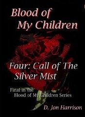 Call of the Silver (Blood of My Children, #4)