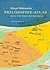 Philosophie-Atlas: Orte und Wege des Denkens