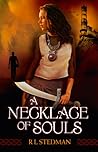 A Necklace of Souls by R.L. Stedman