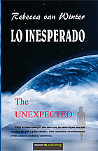 Portada de LO INESPERADO-THE UNEXPECTED, de Rebecca Van Winter