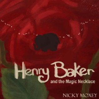 Henry and the Magic Necklace