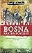 Bosna : kratka povijest