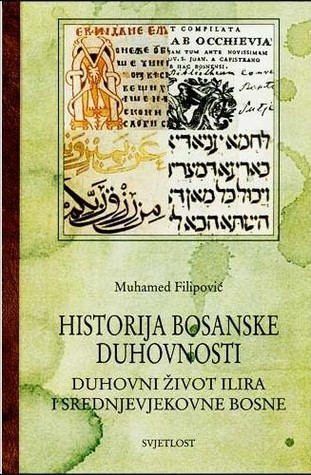 Duhovni život Ilira i srednjevjekovne Bosne (Historija bosanske duhovnosti 2)