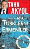 Ortak Acı 1915 Türkler ve Ermeniler