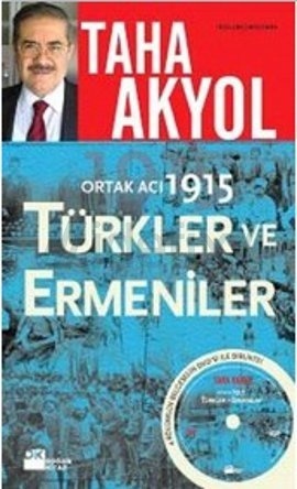 Ortak Acı 1915 Türkler ve Ermeniler (Unknown Binding)