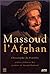 Massoud l'Afghan by Christophe de Ponfilly