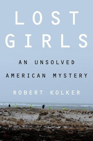 Lost Girls: An Unsolved American Mystery