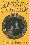 Wise Child by Monica Furlong