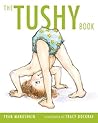 The Tushy Book by Fran Manushkin
