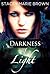 Darkness of Light (Darkness, #1)