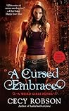 A Cursed Embrace (Weird Girls, #2)