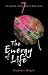 The Energy of Life (Ringing Cedars, #7)