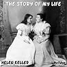 The Story of My Life by Helen Keller