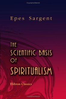The Scientific Basis of Spiritualism (Paperback)