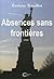 Absences sans frontières