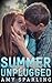 Summer Unplugged (Summer Unplugged, #1)