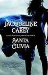 Santa Olivia by Jacqueline Carey