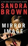 Mirror Image by Sandra       Brown