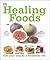 Healing Foods by Constance Novis