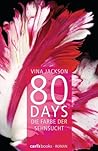 80 Days (#5) - Die Farbe der Sehnsucht by Vina Jackson