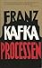 Processen by Franz Kafka