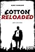 Der Beginn (Cotton Reloaded, #1)
