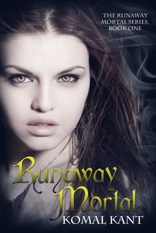 Runaway Mortal (Runaway Mortal, #1)