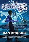 The Planet Thieves by Dan Krokos