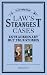 Law's Strangest Cases: Extraordinary but True Stories from Over Five Centuries of Legal History (Strangest series)