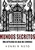 Mundos Secretos: Uma Antolo...