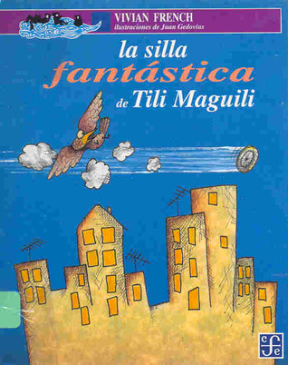 La silla fantástica de Tili Maguili