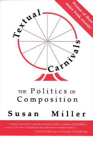 Textual Carnivals: The Politics of Composition (Paperback)