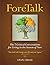 Foretalk: The 7 Critical Conversations for Living in the Season of Now