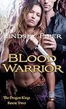 Blood Warrior (Dragon Kings, #2)