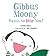 Gibbus Moony Wants to Bite You!