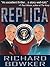 Replica by Richard Bowker