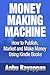Money Making Machine - The ...