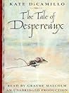 The Tale of Despereaux by Kate DiCamillo